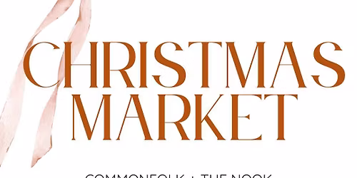 Christmas Market | Commonfolk + The Nook
