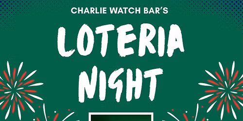 Loter\u00eda Night at Charlie\u2019s 