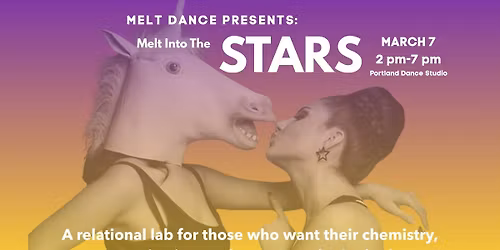 MELT into The STARS Talk:An Embodied Workshop for Safety, Desire, Boundaries, and Relational Clarity