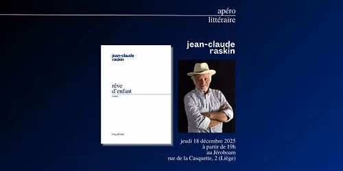 \ud83d\udcda Ap\u00e9ro litt\u00e9raire avec Jean-Claude Raskin \ud83c\udf77