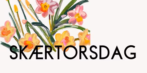 Sk\u00e6rtorsdag: Gudstjeneste med f\u00e6llesspisning i Ansgarkirken