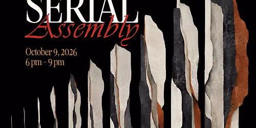 Opening Night: Serial Assembly with The Voyeur Bordello