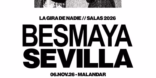 Gira de Besmaya en Sevilla