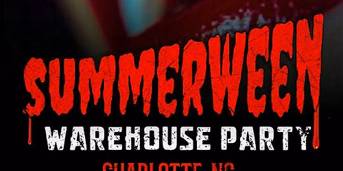 Summerween Warehouse Party