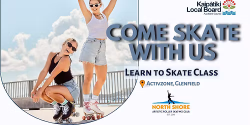 Come Skate With Us - North Shore's Learn to Skate class - Term 2
