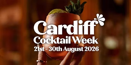 Cardiff Cocktail Week 2026