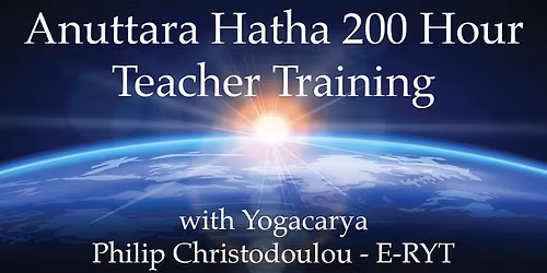 Anuttara Hatha 200 Hour Teacher Training 