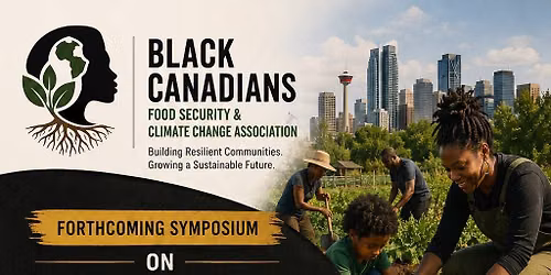 Empowering Black Canadians Communities Through Land Based Food Security 