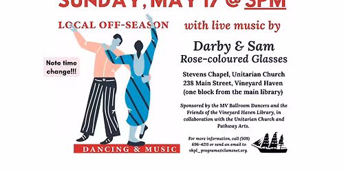 Local Off-Season Dancing & Music with live music by Darby & Sam of Rose-coloured Glasses