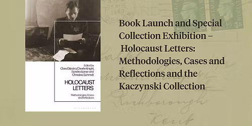 Book Launch and Special Collection Exhibition - Holocaust Letters