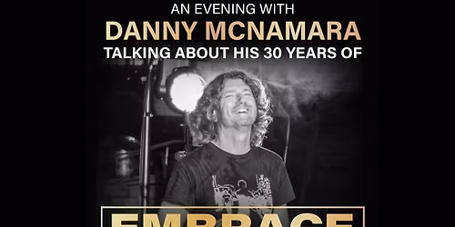 An Evening With Embrace's Danny McNamara