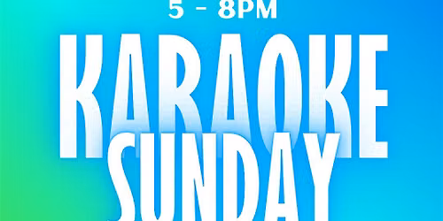 Karaoke Sunday in Thousand Oaks \u2013 June 14th (5\u20138PM)