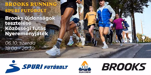 Run Crew x Brooks Running x Spuri Fut\u00f3bolt cip\u0151teszt & k\u00f6z\u00f6ss\u00e9gi fut\u00e1s