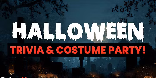 Halloween Trivia & Costume Party! Dress Up, Play & Make New Friends!