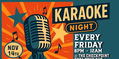 Karaoke Night Every Friday at The Checkpoint