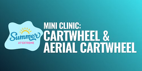 Cartwheel & Aerial Cartwheel Mini Clinic