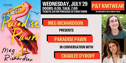 Meg Richardson presents Paradise Pawn, with Charlee Dyroff