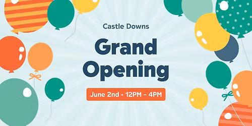 Castle Downs Grand Opening