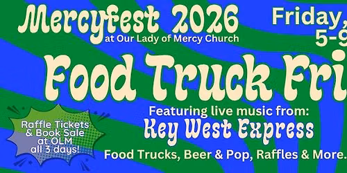 Mercyfest 2026 - Food Truck Friday