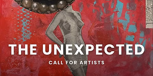 Call for Art: "The Unexpected" Juried Gallery Show for San Diego Artists