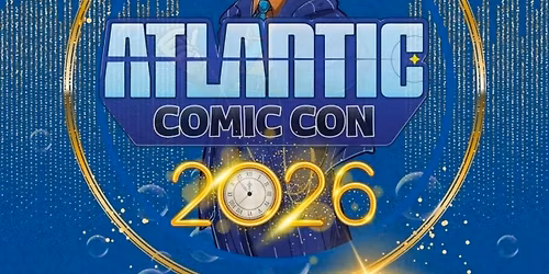 ATLANTIC COMIC CON 2026