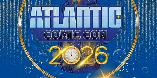 ATLANTIC COMIC CON 2026