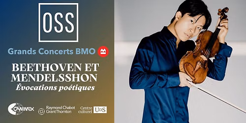 Beethoven et Mendelssohn : \u00c9vocations po\u00e9tiques | Grands concerts BMO
