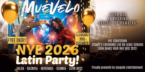 \ud83c\udf87NYE LATIN PARTY \ud83c\udf87\ud83d\udc83 MueVelo LATIN NIGHT!.\ud83d\udd7a FREE ENTRY