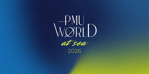 PMU World 2026: The Premier PMU & Beauty Business Cruise