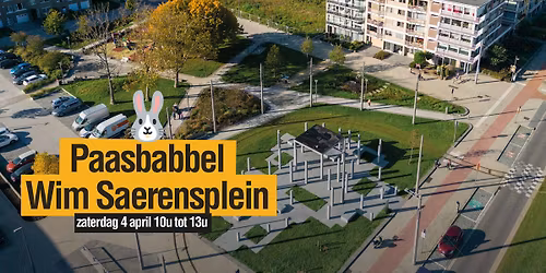 \ud83d\udc30 Paasbabbel Wim Saerensplein