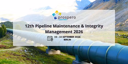 12th Pipeline Maintenance & Integrity Management 2026