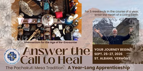 The Pachakuti Mesa Tradition: Cross-Cultural Shamanic Arts for Personal and Planetary Renewal