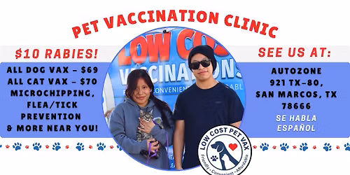 San Marcos Pet Vaccination Clinic - $10 Rabies