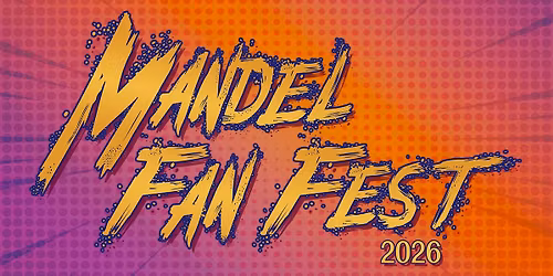Mandel Fan Fest
