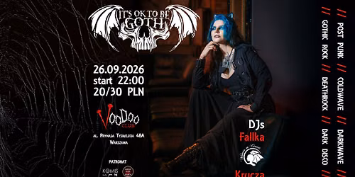 It's OK to be GOTH - vol. 29 \/\/ VooDoo Club \/\/ DJs: Fallka, Krucza