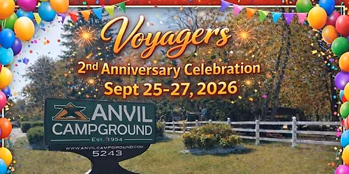 Sept 25-27, 2026 Anvil Campground - 2nd Anniversary (Virginia Voyagers gathering)