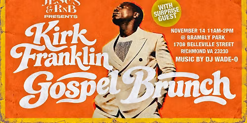Kirk Franklin Gospel Brunch