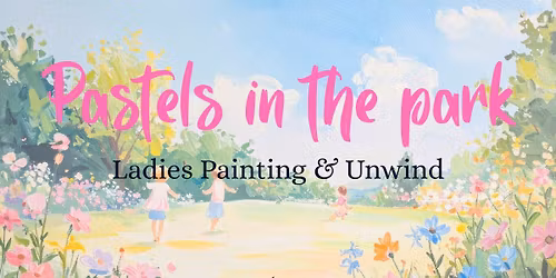 Pastels in the Park: Ladies painting and unwind (Altamonte Springs)