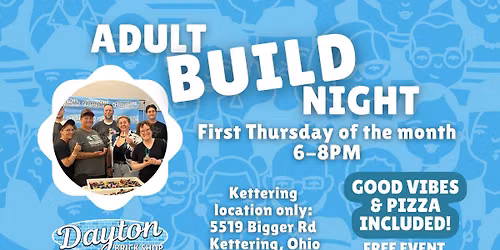 ADULT BUILD NIGHT- NOV 5th- FREE EVENT & PIZZA