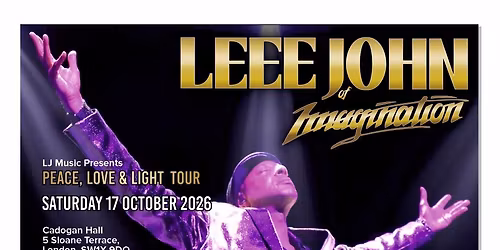 Leee John of Imagination at Cadogan Hall 
