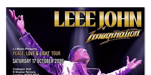 Leee John of Imagination at Cadogan Hall 
