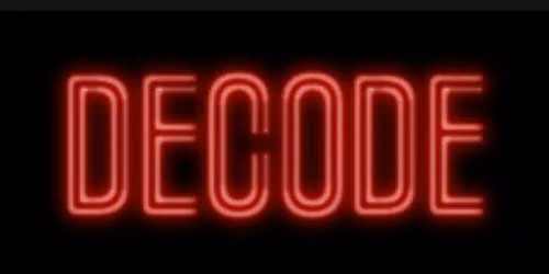 Decode: The Grand Return 24\/09\/26