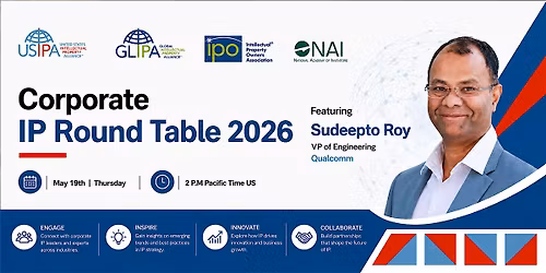 2026 Corporate IP Roundtable Featuring Sudeepto Roy