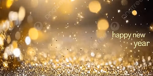 HAPPY NEW YEAR! CLOSED NEW YEARS Eve & NEW YEARS DAY