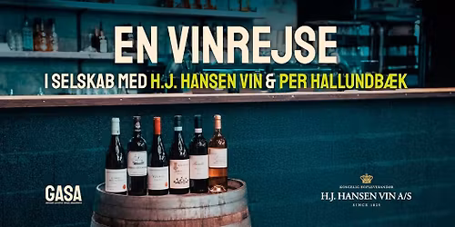 En vinrejse til Bourgogne, Bordeaux & Barolo med 6-retters middag\/\/H.J. Hansen Vin & Per Hallundb\u00e6k