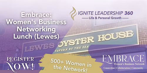 Embrace: Women's Business Networking Lunch (Lewes)