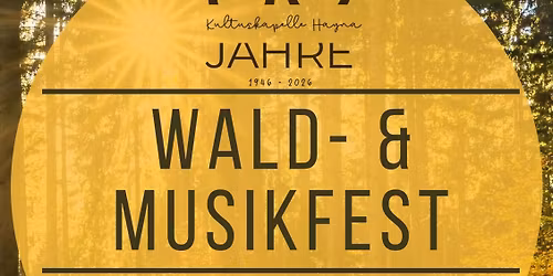 PFINGSTEN \ud83c\udf33WALD- & MUSIKFEST\ud83c\udfb6 in Hayna