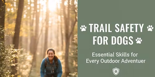 Class: Trail Safety for Dogs