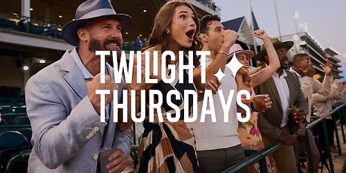 Twilight Thursdays at Churchill Downs