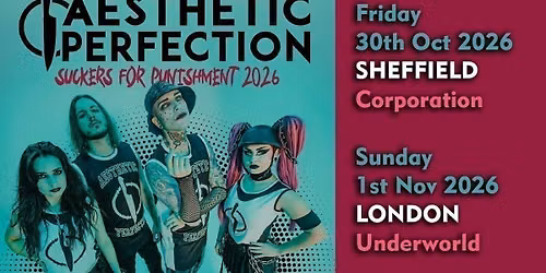 AESTHETIC PERFECTION - Suckers for Punishment 2026 